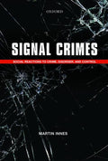 Signal Crimes: Reactions to Crime and Social Control Insights