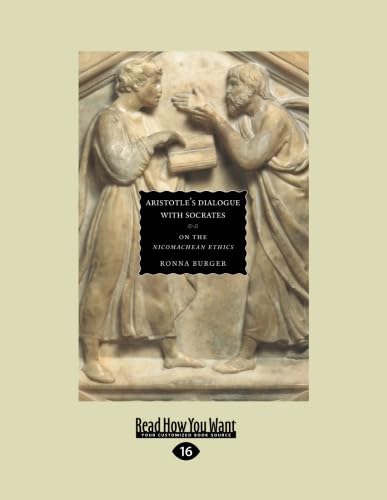 Aristotle's Dialogue with Socrates: On the Nicomachean Ethics Review