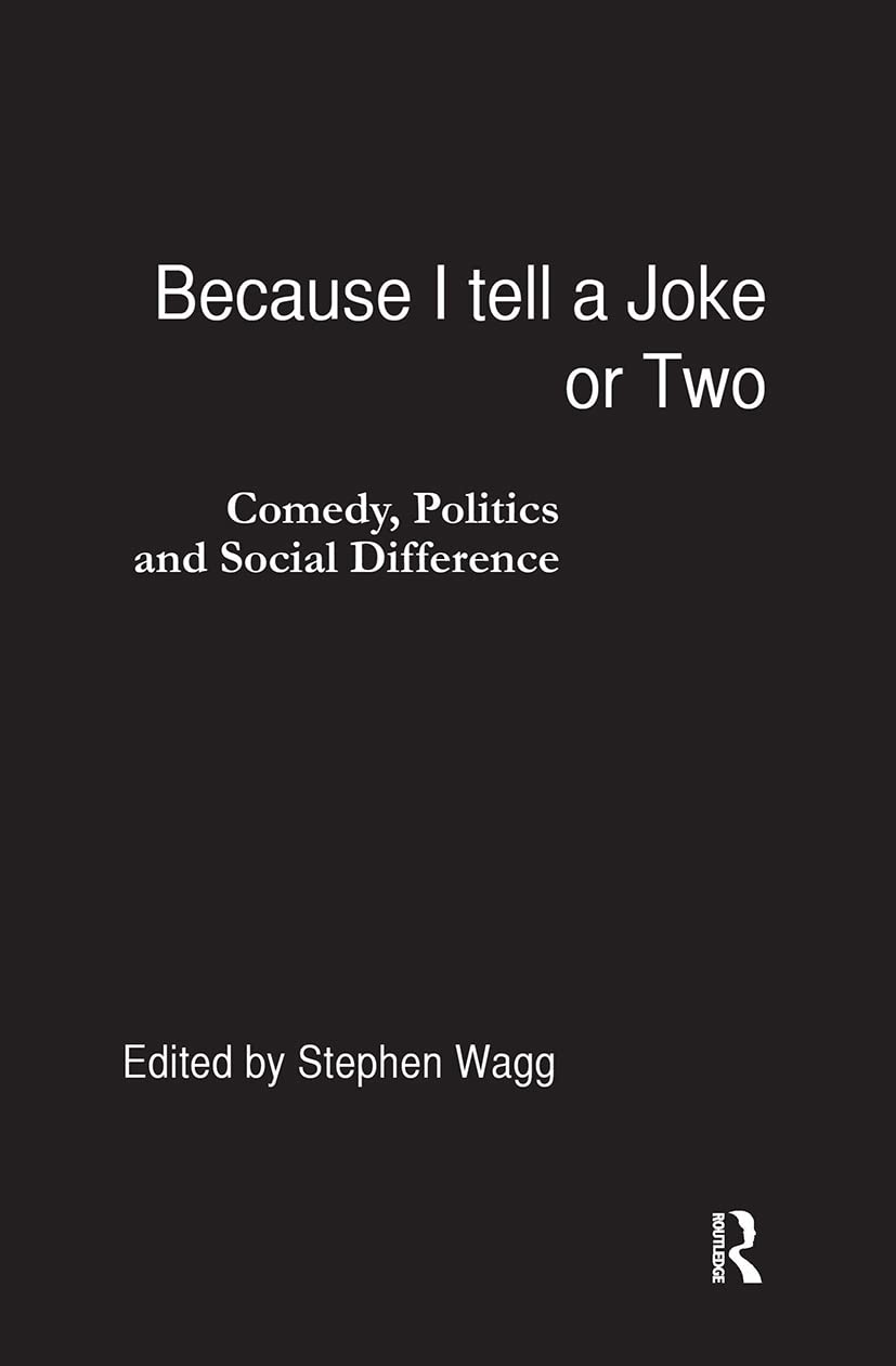 Because I Tell a Joke or Two by Stephen Wagg - A Hilarious Read