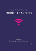 Handbook of Mobile Learning - Comprehensive Research
