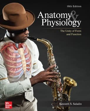Loose Leaf for Anatomy & Physiology: Unity of Form and Function