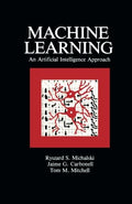 Machine Learning: An Artificial Intelligence Approach (Volume I)