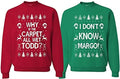 Comfy Ugly Christmas Sweatshirt for Couples Why is The Carpet Wet