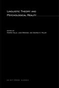 Linguistic Theory and Psychological Reality - Classic Papers on