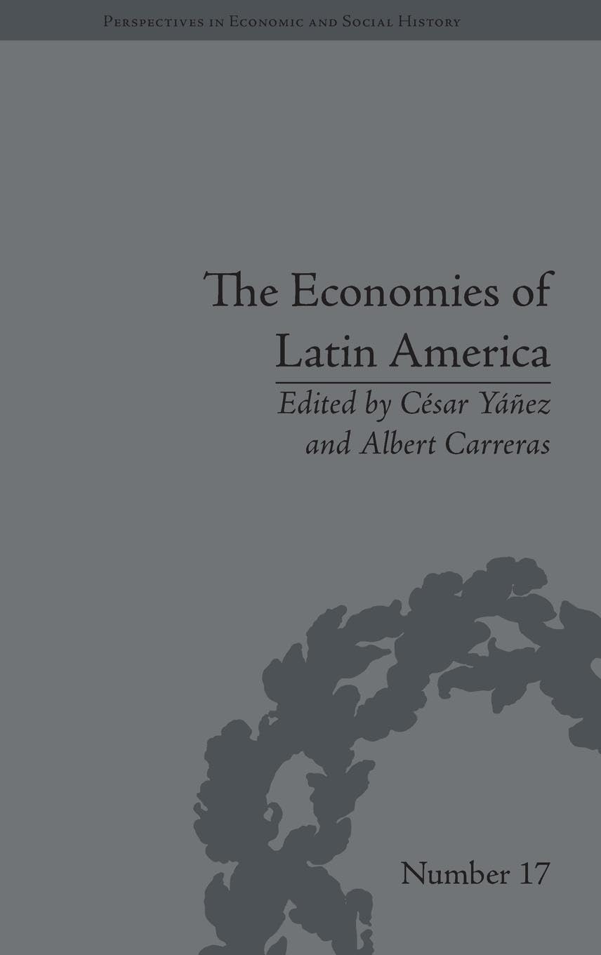 The Economies of Latin America: New Cliometric Data Review