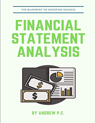 Financial Statement Analysis: The Blueprint For Investing Success