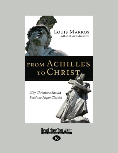 From Achilles to Christ: A Must-Read for Christian Scholars