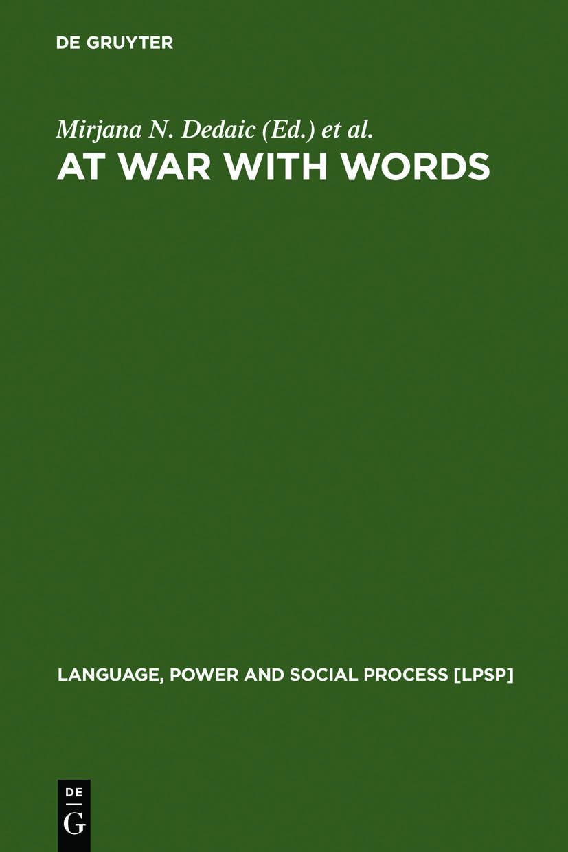 At War with Words: Language, Power and Social Process Insights