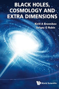 Black Holes, Cosmology And Extra Dimensions - Clear Theoretical
