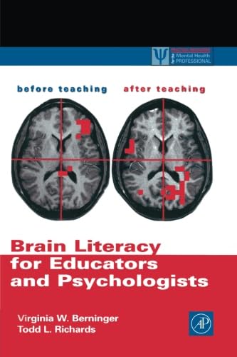 Brain Literacy for Educators and Psychologists: A Comprehensive Guide