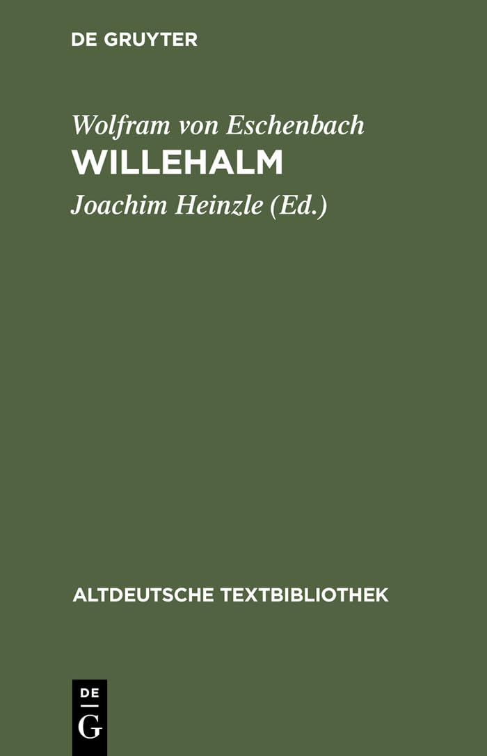 Willehalm: Nach der Handschrift 857 der Stiftsbibliothek St. Gallen