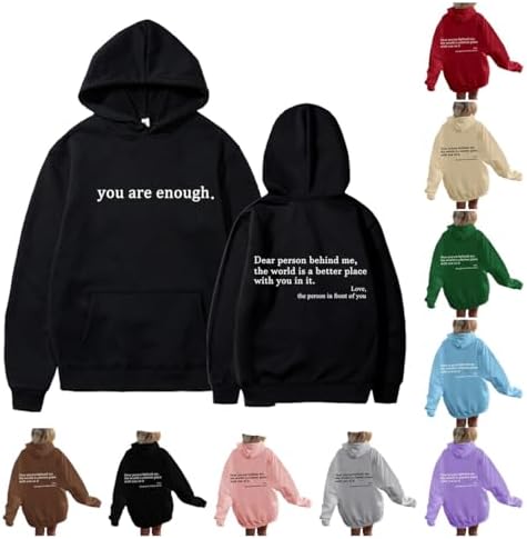 You Are Enough Hoodie - Feel Empowered