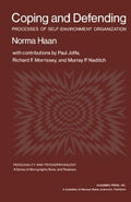 Coping and Defending: Processes of Self-Environment Organization