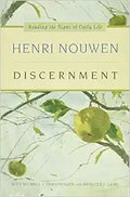 Discernment: Reading the Signs of Daily Life for Insight