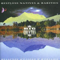 Restless Natives & Rarities: A Unique Musical Journey