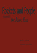 Rockets and People Volume IV: The Moon Race - Definitive Soviet Moon