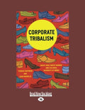 Corporate Tribalism: White Men/White Women and Cultural Diversity at
