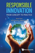 Responsible Innovation: From Concept to Practice - Practical Guide