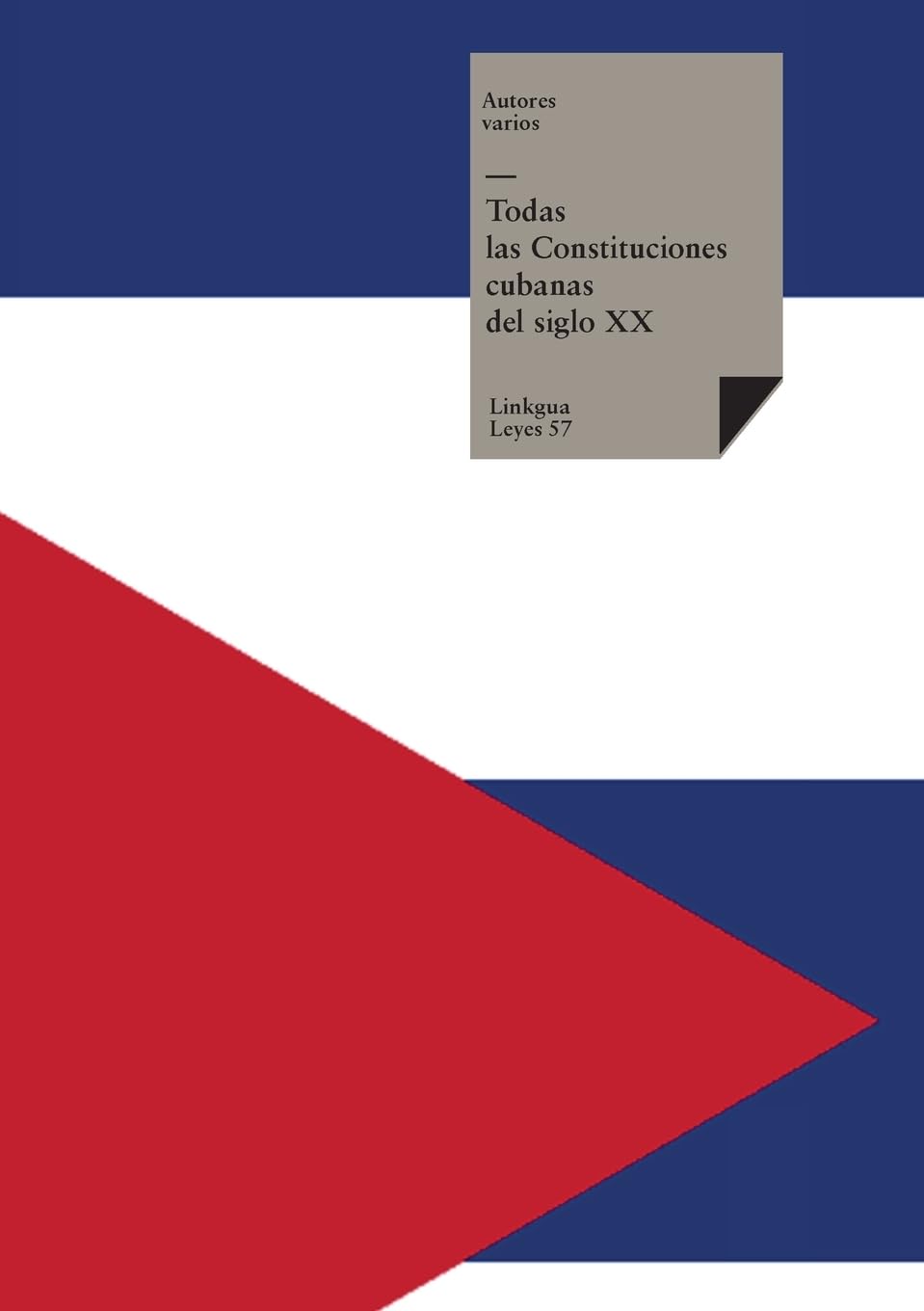 Todas las Constituciones cubanas del siglo XX: Un analisis profundo