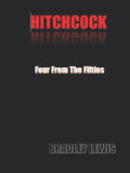 Hitchcock: Four From the Fifties - A Must-Have Collection
