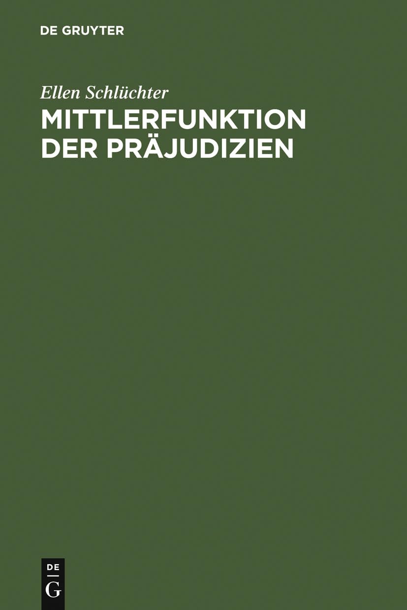 Mittlerfunktion der Prajudizien: A Comprehensive German Edition