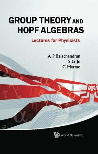 Group Theory and Hopf Algebra: Essential Lectures for Physicists