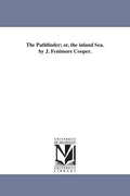 The Pathfinder; or, The Inland Sea by J. Fenimore Cooper Review