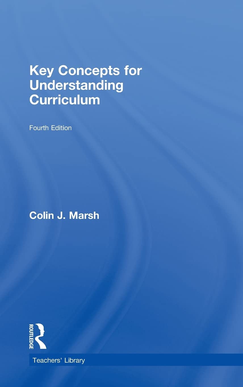 Key Concepts for Understanding Curriculum: A Guide for Teachers