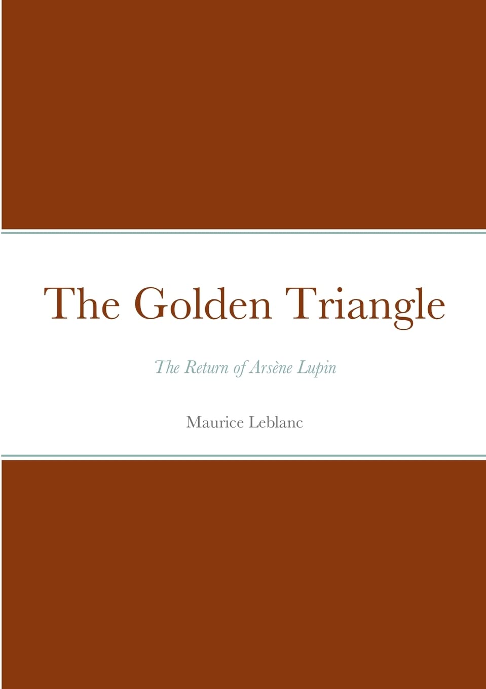 The Golden Triangle: Arsene Lupin - A Captivating Mystery Novel