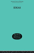 Ideas (Muirhead Library of Philosophy, 10) - Introduction