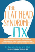 Prevent Plagiocephaly: Expert Tips by Rachel Coley