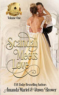 Scandal Meets Love: Volume One Anthology - A Romantic Journey