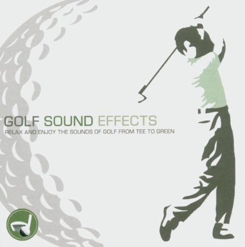 Golf Sound FX: Relax from Tee to Green