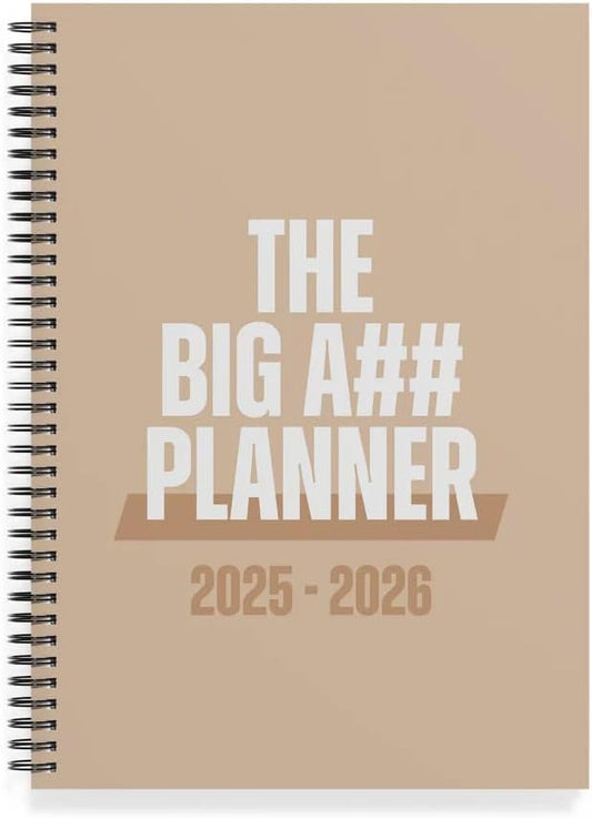 The Big A## Mid-Year Monthly Planner 2025-2026 for Busy Lives