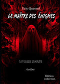 Le maitre des enigmes: La trilogie complete - Edition collection