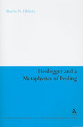 Heidegger and a Metaphysics of Feeling: Angst and the Finitude