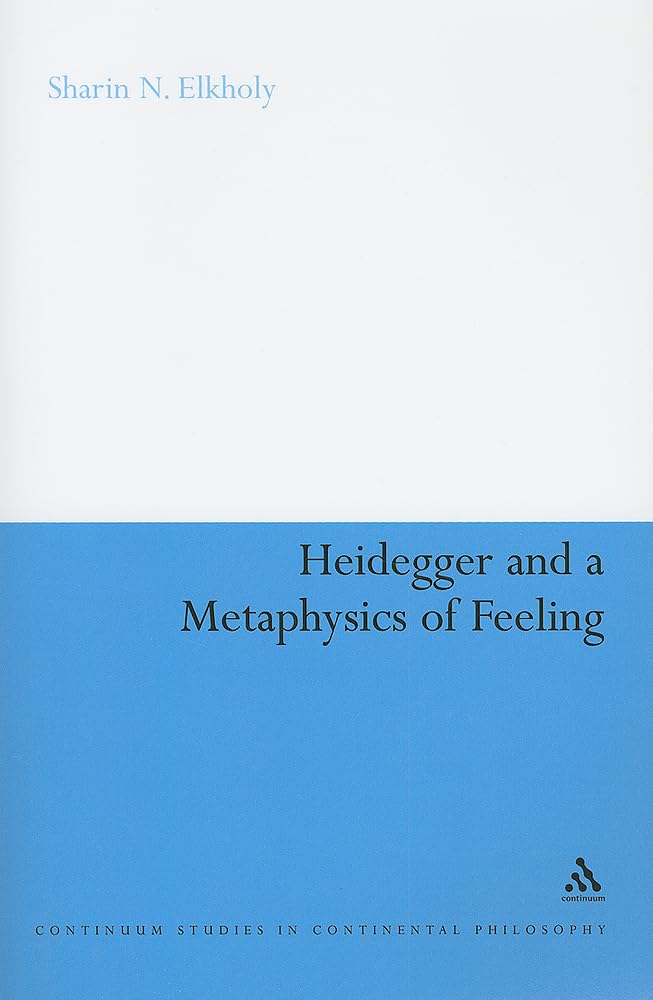 Heidegger and a Metaphysics of Feeling: A Deep Dive into Angst