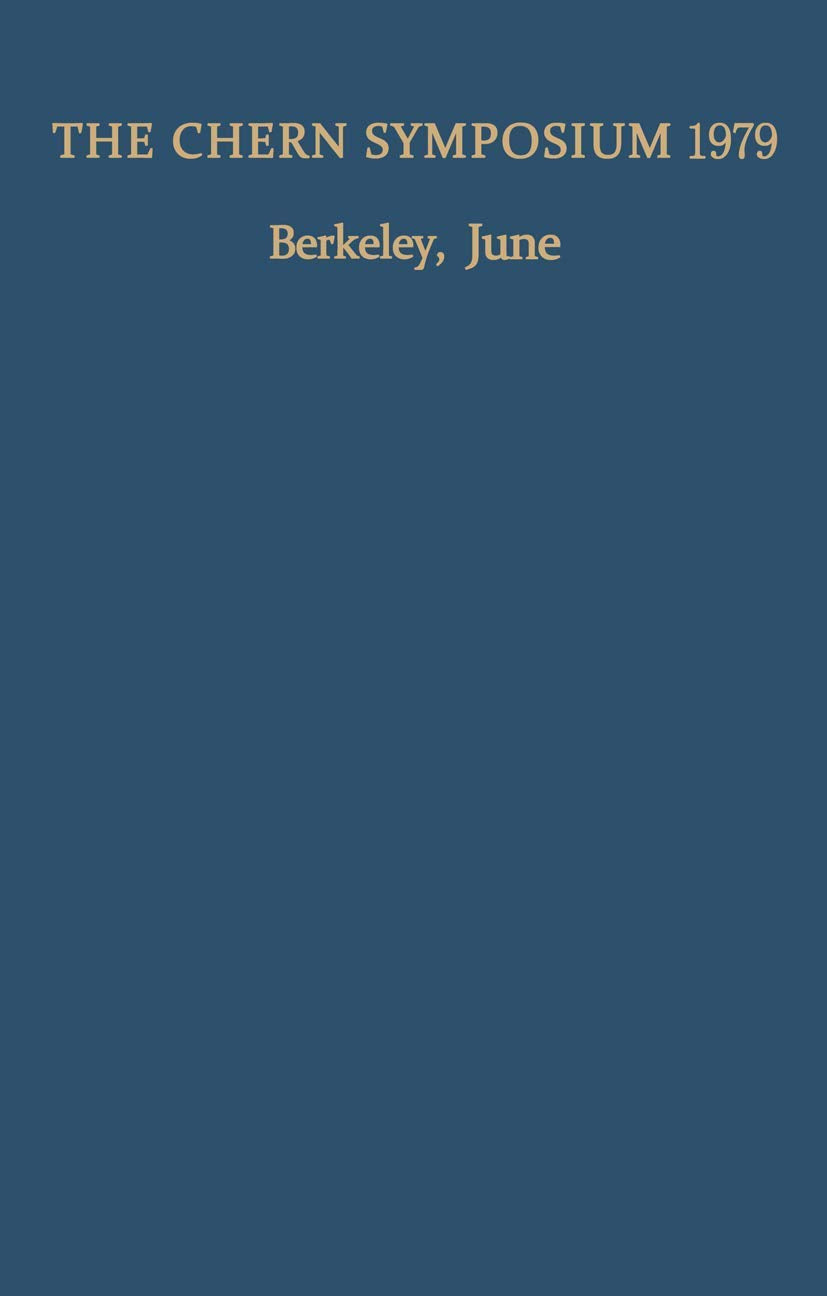 The Chern Symposium 1979: Proceedings on Differential Geometry