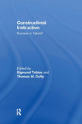 Constructivist Instruction: Success or Failure? - Evidence and Debate