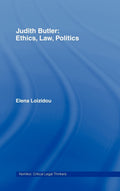 Judith Butler: Ethics, Law, Politics - A Critical Legal Analysis