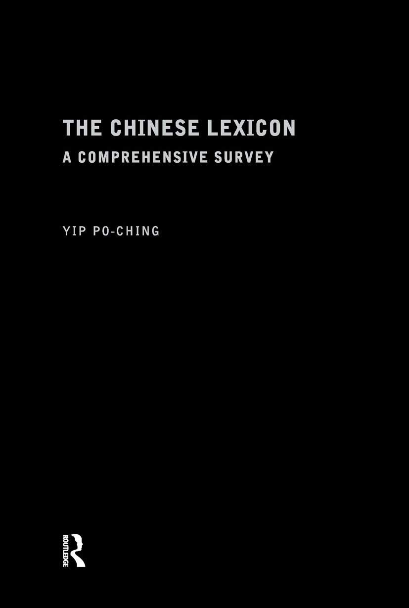 The Chinese Lexicon: A Comprehensive Survey for Language Learners