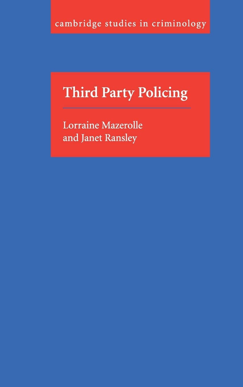 Third Party Policing: A Comprehensive Study in Criminology
