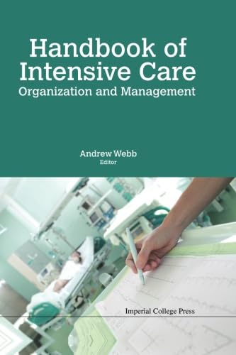 Handbook Of Intensive Care Organization And Management Review