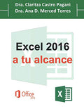 Excel 2016 a tu alcance - Tutorial practico y claro