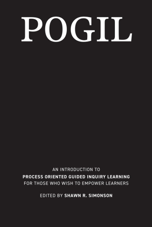 POGIL: An Introduction to Process Oriented Guided Inquiry Learning