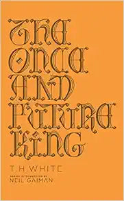 The Once and Future King Book Review: A Timeless Classic