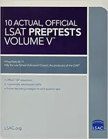 10 Actual, Official LSAT PrepTests Volume V for Effective Study