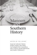 Manners and Southern History - Scholarly Essays on Race and Etiquette