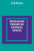 Dimension Theory of General Spaces - Accessible Graduate Text