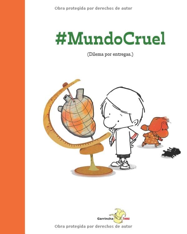 #MundoCruel: Dilema por entregas. A Gripping Spanish Edition